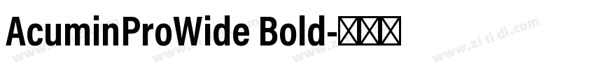 AcuminProWide Bold字体转换